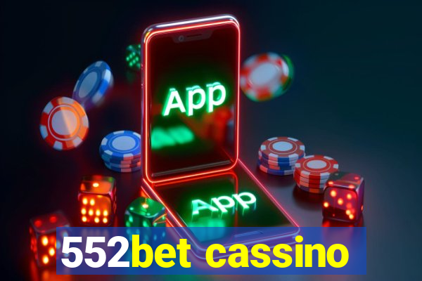 552bet cassino